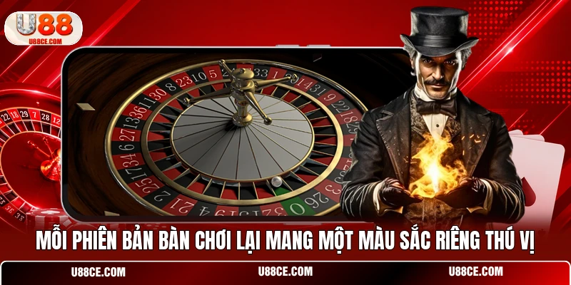 Mỗi phiên bản bàn chơi lại mang một màu sắc riêng thú vị